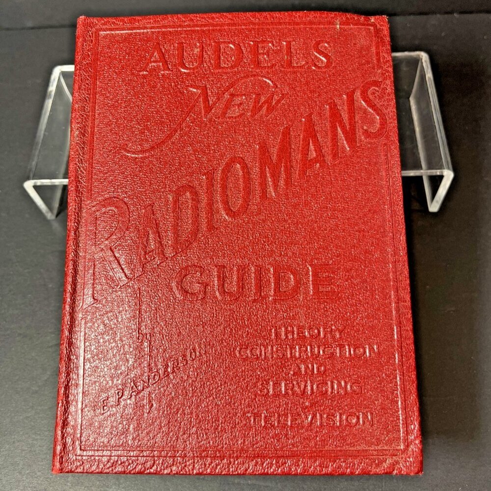 1942 Audels New Radiomans Guide By Edwin P. Anderson Theo. Audel & Co. US